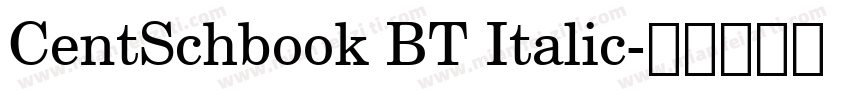 CentSchbook BT Italic字体转换